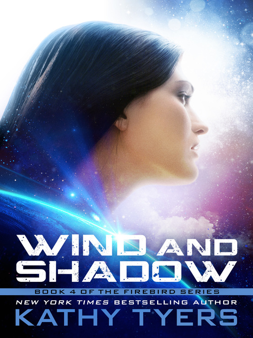 Title details for Wind and Shadow by Kathy Tyers - Available